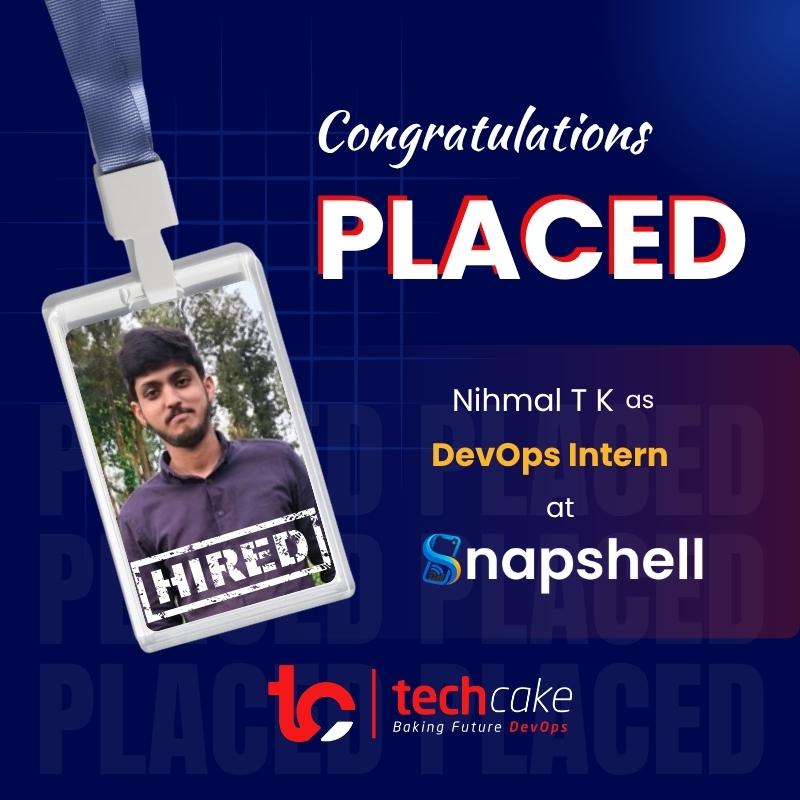 Nihmal T K, DevOps Intern at Snapshell
